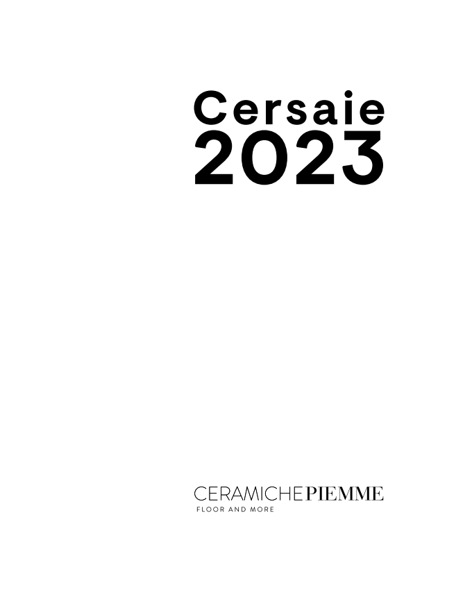 CERAMICHE PIEMME 2023 CERSAIE